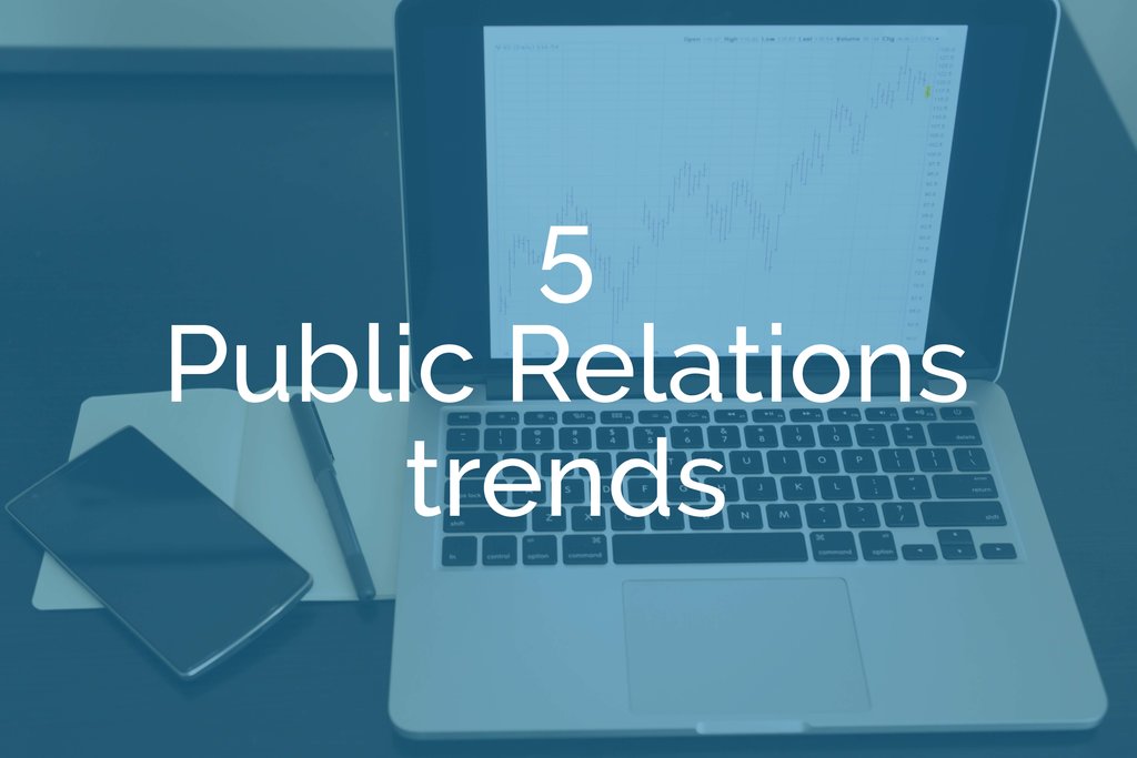5 PR trends every publicsector professional needs to know and act on